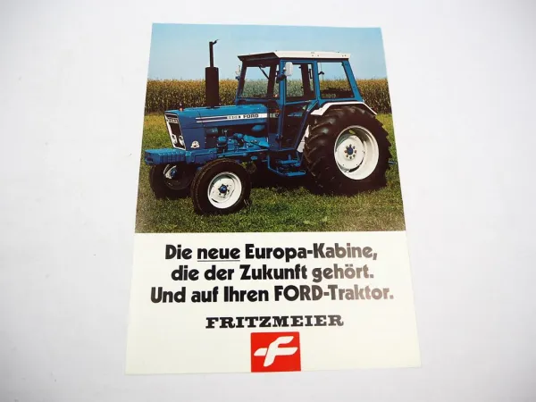 Original Prospekt Fritzmeier Kabine für Ford 2600 bis 7600 7095 ca. 1980er Jahre