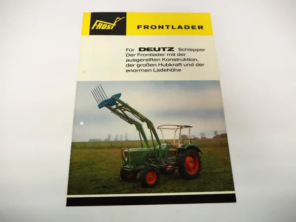 Original Prospekt Frost Frontlader für Deutz Schlepper 1972