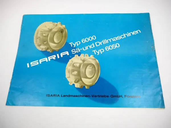 Original Prospekt Isaria 6000 6050 Sä- und Drillmaschinen mit 8 Seiten von 1974