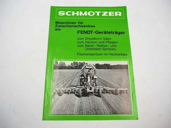Original Prospekt Schmotzer Anbaugeräte für Fendt Geräteträger GT 250 275 1976