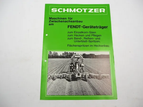 Original Prospekt Schmotzer Anbaugeräte für Fendt GT 250 275 Geräteträger 1976