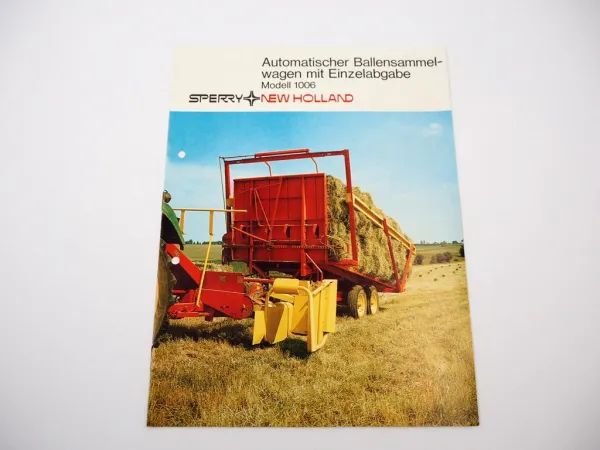 Original Prospekt Sperry New Holland 1006 Ballensammelwagen 1977