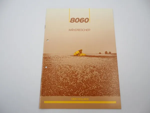 Original Prospekt Sperry New Holland 8060 Mähdrescher 1986