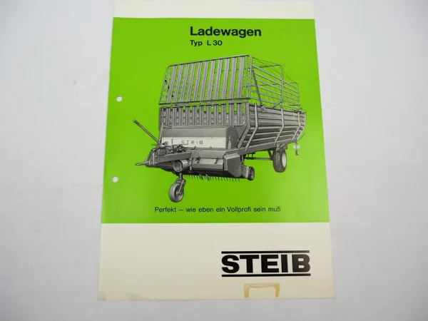Original Prospekt Steib L30 Ladewagen ca. 1970er Jahre mit technischen Daten