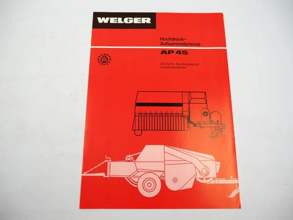 Original Prospekt Welger AP45 Hochdruck Aufsammel Presse 1977 mit techn. Daten
