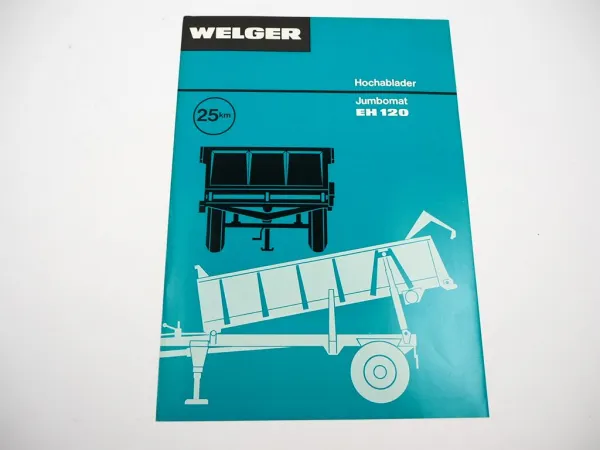 Original Prospekt Welger Jumbomat EH120 Ladewagen Hochablader 1977