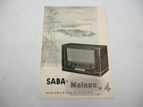 Original Saba Mainau W4 Radio Betriebsanleitung 1954