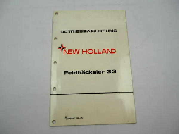 Original Sperry New Holland 33 Feldhäcksler Betriebsanleitung 1970