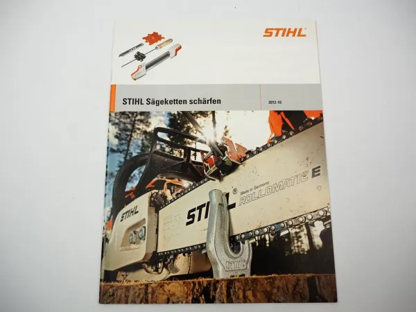Original Stihl Sägeketten schärfen Ratgeber Handbuch 2012 Motorsäge