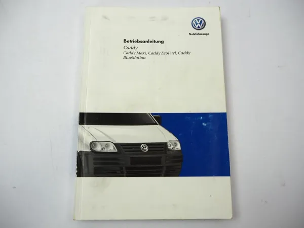 Original VW Caddy 3 Typ 2K Betriebsanleitung 2008 Bordbuch Handbuch Deutsch