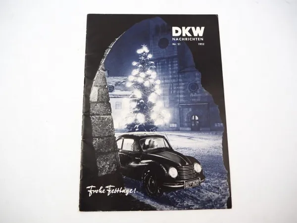 Original Zeitschrift DKW Nachrichten Nr. 21 1952 PKW Bus Motorrad