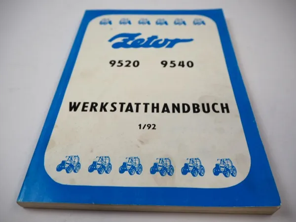 Original Zetor 9520 9540 Schlepper Werkstatthandbuch 1992 Reparaturanleitung