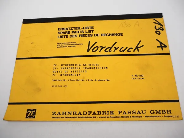 Original ZF 4WG-100 Hydromedia Getriebe Ersatzteilliste O&K Faun Parts List 2/89