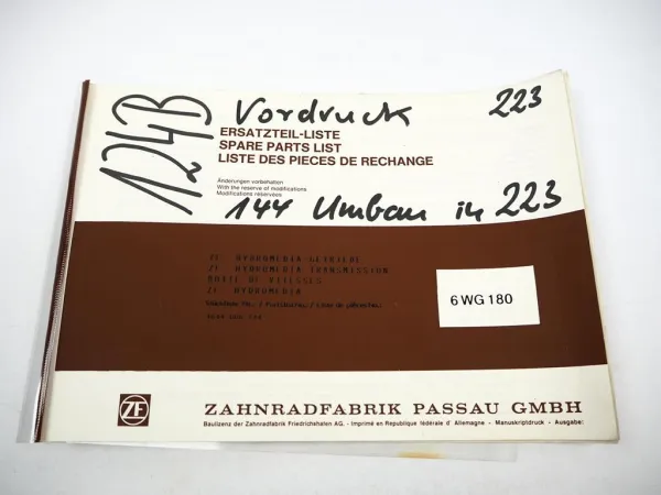 Original ZF 6 WG 180 Hydromedia Getriebe Ersatzteilliste Parts List O&K Faun