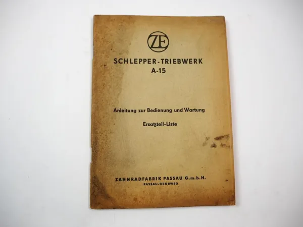 Original ZF A-15 Schlepper Triebwerk Betriebsanleitung Ersatzteilliste 1955