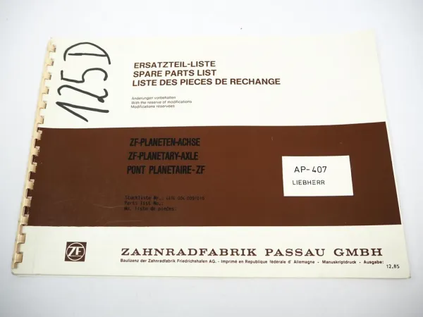 Original ZF AP-407 Planeten Achse Ersatzteilliste Liebherr Parts List 12/1985