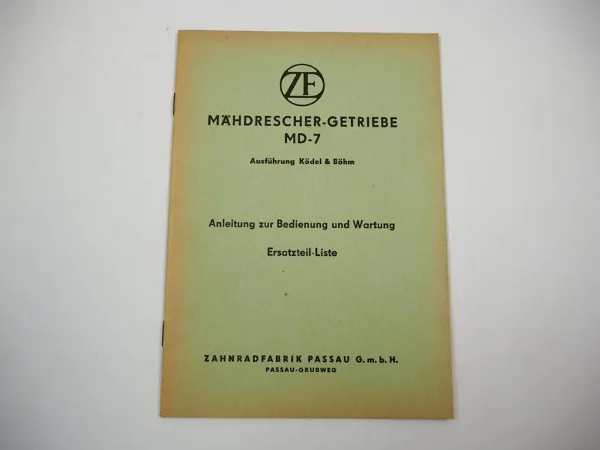 Original ZF MD-7 Köla Mähdrescher Getriebe Bedienungsanleitung Ersatzteilliste
