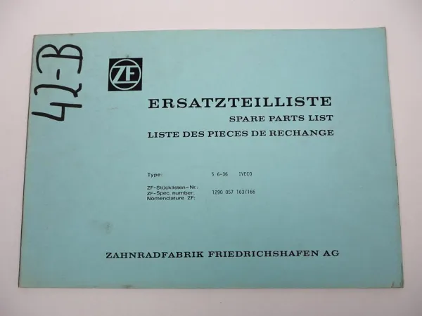 Original ZF S 6-36 Synchroma Getriebe Ersatzteilliste IVECO Parts List 07/1988