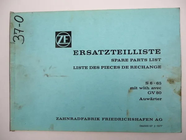 Original ZF S 6-65 Synchroma Getriebe Ersatzteilliste Auwärter Parts List 10/77