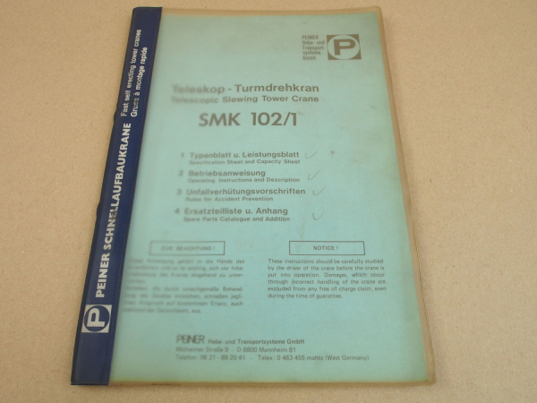 Peiner SMK 102/1 Turmdrehkran Betriebsanleitung Ersatzteilliste Typenblatt 1975