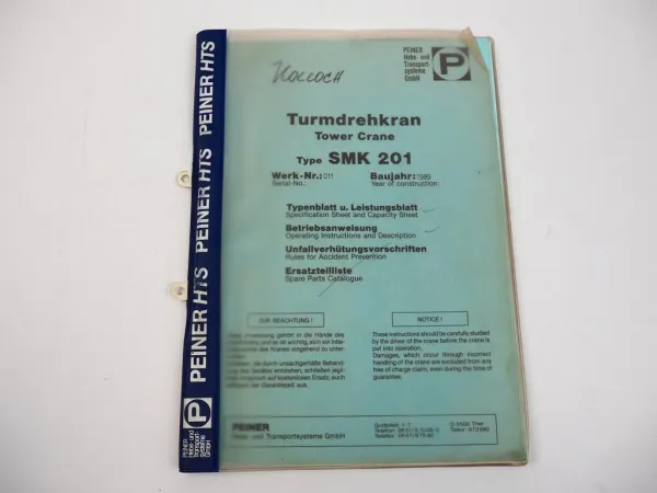 Peiner SMK 201 Turmdrehkran Betriebsanweisung 1989