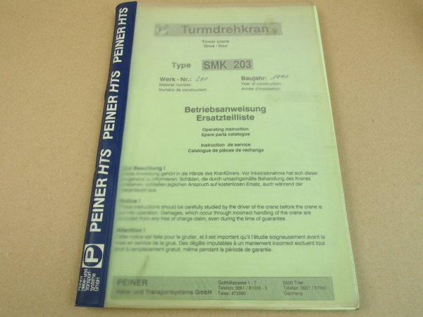 Peiner SMK 203 Turmdrehkran Betriebsanleitung Ersatzteilliste 1991