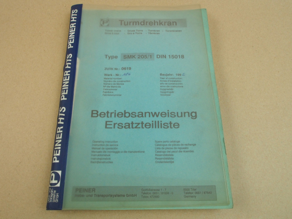 Peiner SMK 205/1 Turmdrehkran Betriebsanweisung Ersatzteilliste Schaltplan 1992