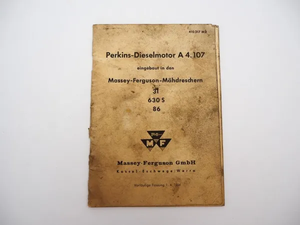 Perkins A4.107 Motor in MF 31 630S 86 Mähdrescher Handbuch Bedienung Reparatur
