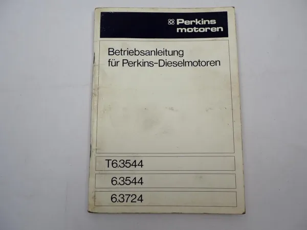 Perkins T6.3544 6.3544 6.3724 Dieselmotor Betriebsanleitung Ersatzteilliste 1980