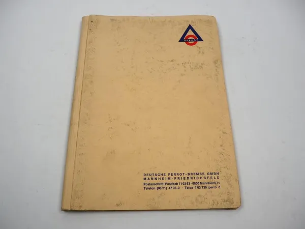 Perrot Bremsen für Nutzfahrzeuge Baumaschinen Stapler Beschreibung Einstellung