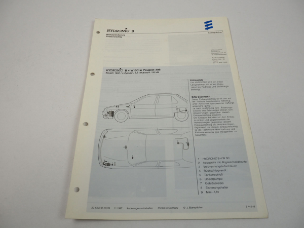 Peugeot 306 1,8l Bj. 1997 Eberspächer Hydronic B4WSC Einbau Standheizung