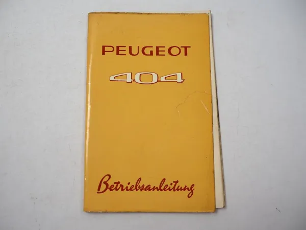 Peugeot 404 1,6l Benzinmotor Betriebsanleitung Bedienung 1967