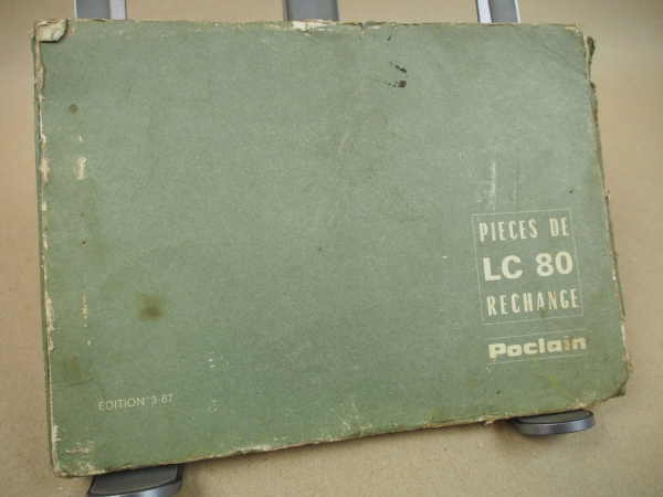 Poclain LC80 Bagger Ersatzteilliste in französisch Pieces de rechange 3/1967