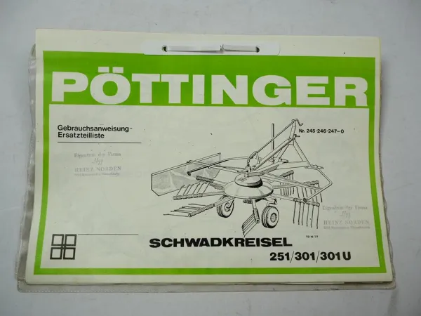 Pöttinger 251 301 301U Schwadkreisel Betriebsanleitung Ersatzteilliste 1977