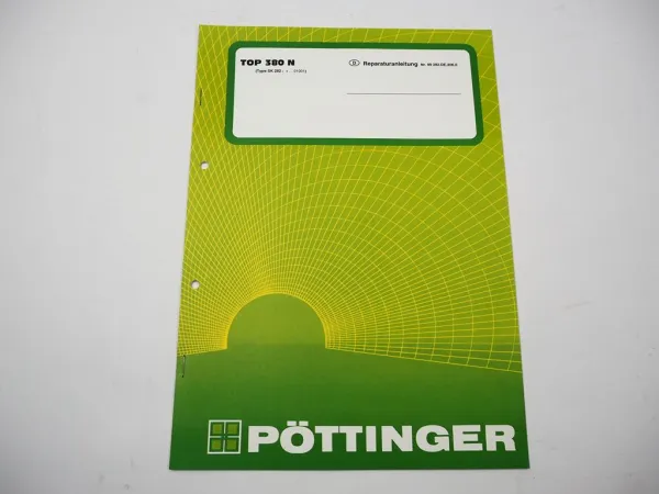 Pöttinger TOP 380N SK 282 Schwadkreisel Reparaturanleitung Werkstatthandbuch
