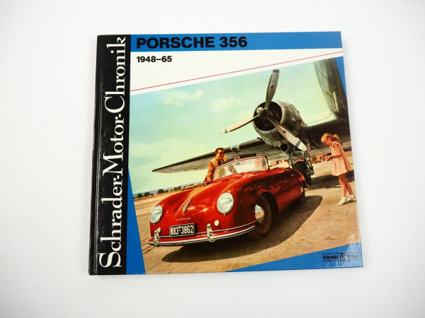 Porsche 356 Schrader-Motor-Chronik 1948 bis 1965
