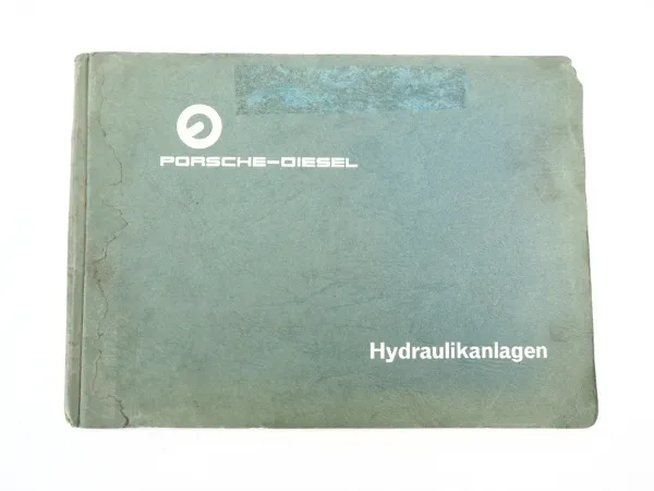 Porsche Hydraulikanlagen Kraftheber Standard Junior Super Master Handbuch 1961