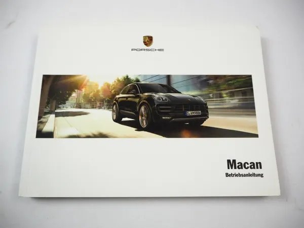 Porsche Macan 95B Betriebsanleitung Bedienungsanleitung Bordbuch 9/2015