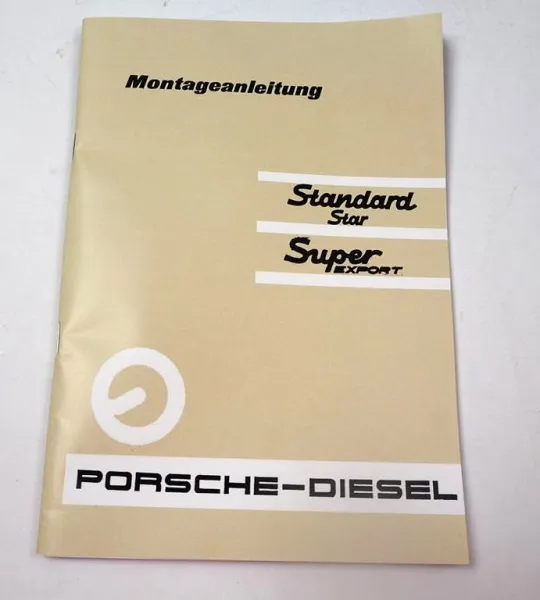 Porsche Standard Star Super Export Montageanleitung Werkstatthandbuch