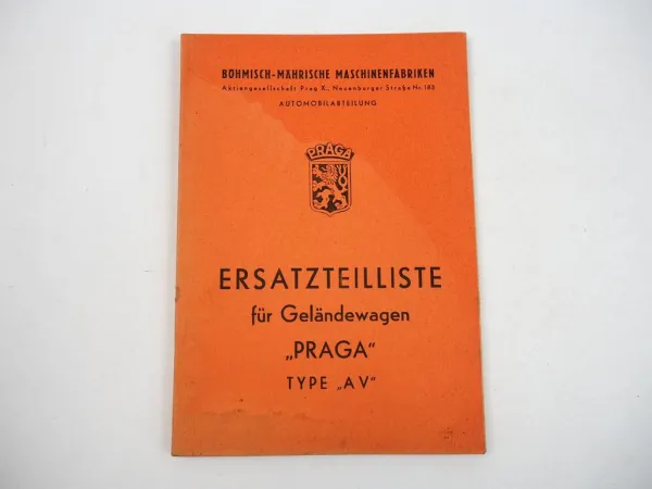 Praga AV 2 Serie PKW Ersatzteilliste Ersatzteilverzeichnis ca. 1939 Wehrmacht