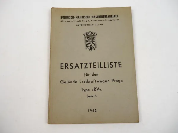 Praga RV Serie 6 LKW Ersatzteilliste Ersatzteilverzeichnis 1942 Wehrmacht