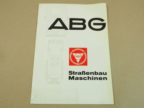 Prospekt ABG Straßenbaumaschinen von 1964 Walzen Betonzug Fugenschneider