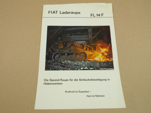 Prospekt Fiat FL14F Laderaupe Spezialraupe für Schlackebeseitigung