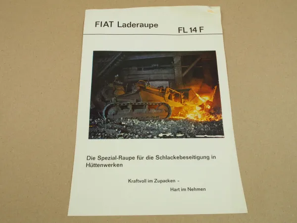 Prospekt Fiat FL14F Laderaupe Spezialraupe für Schlackebeseitigung