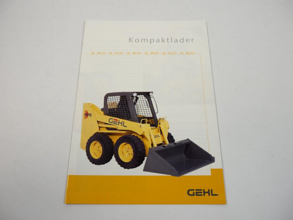 Prospekt Gehl SL1625 bis SL7800 Kompaktlader Produktprogramm 2000er Jahre