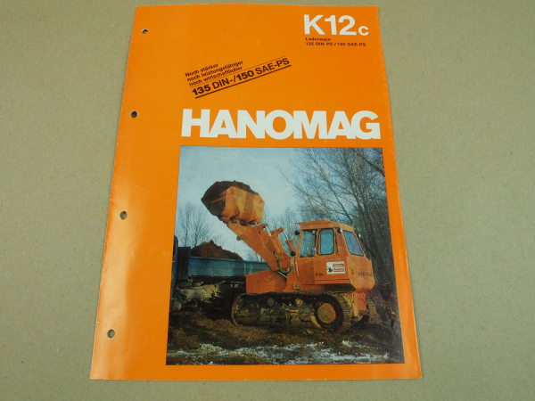 Prospekt Hanomag K12c Laderaupe 135 PS von 1972