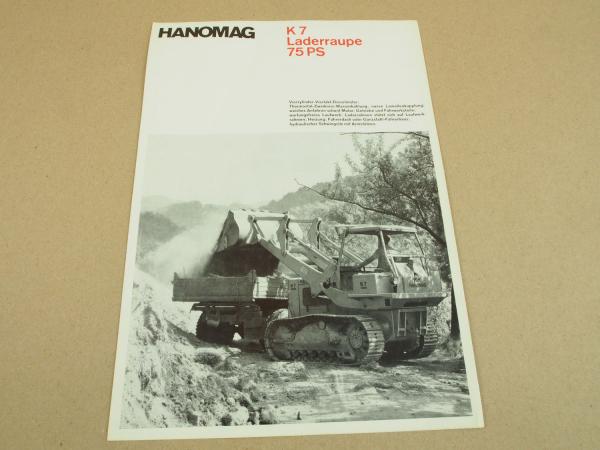 Prospekt Hanomag K7 Laderaupe 75 PS von 1965