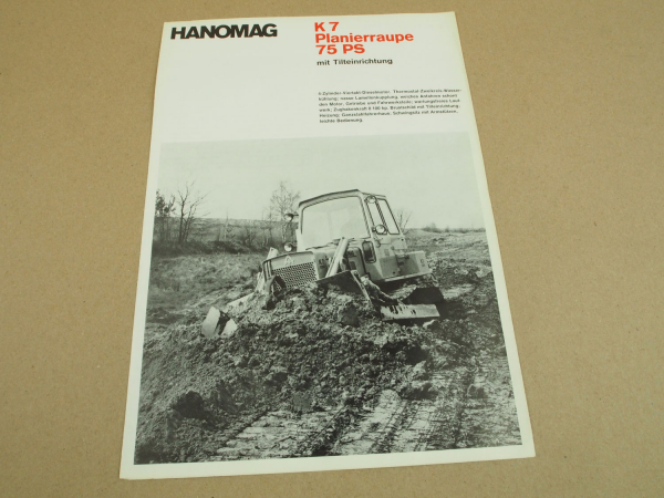 Prospekt Hanomag K7 Planierraupe mit Tilteinrichtung 75 PS von 1968
