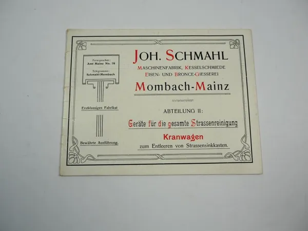 Prospekt Joh. Schmahl Mombach Mainz ca 1910 Kanal Strassen Reinigung Kranwagen