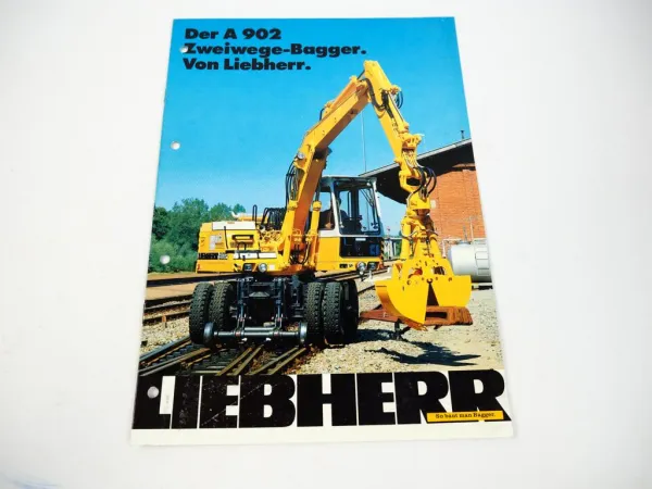 Prospekt Liebherr A 902 Zweiwege Bagger Technische Info 1987